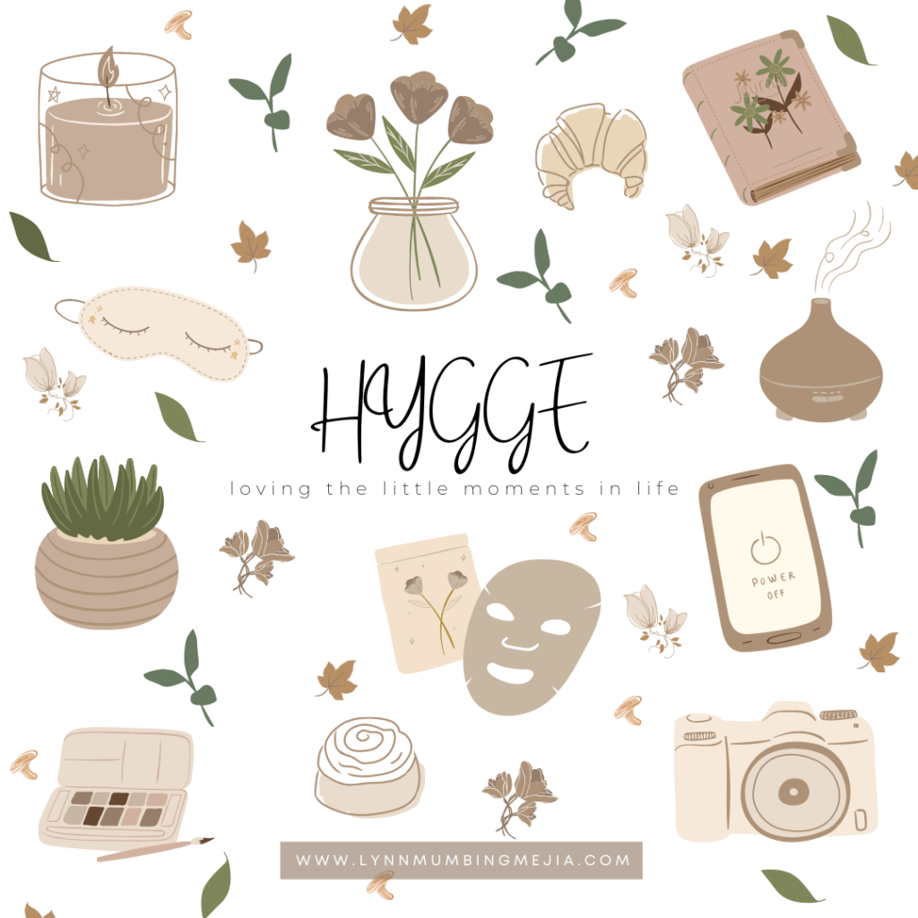 The Hygge Way of Life - loving the little moments in life graphic 