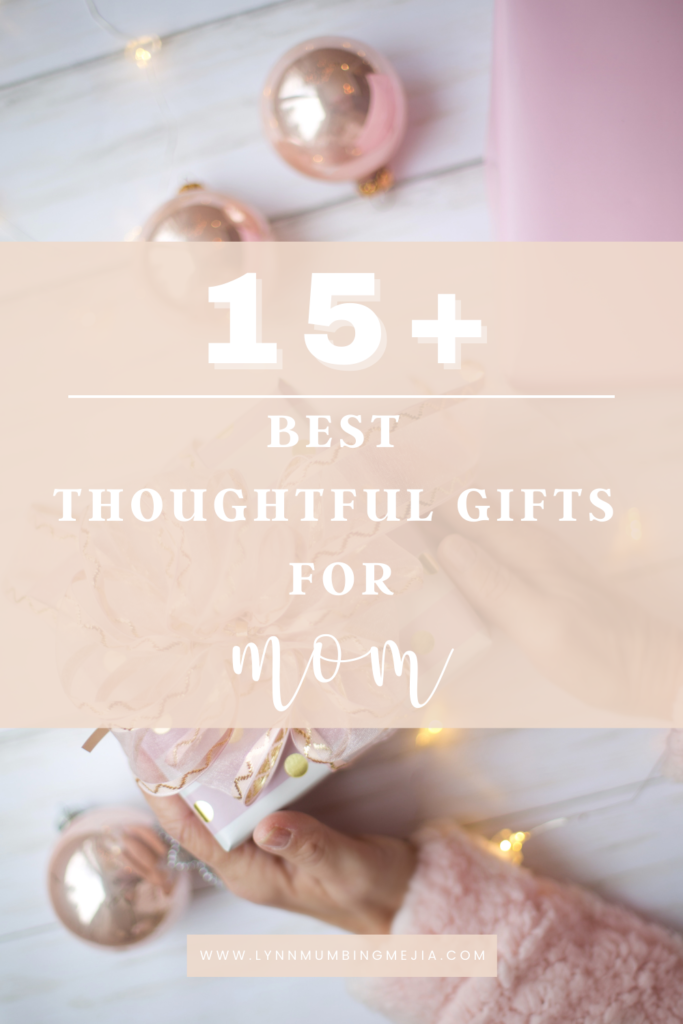 Best Thoughtful Gifts for Mom - Pin 2 