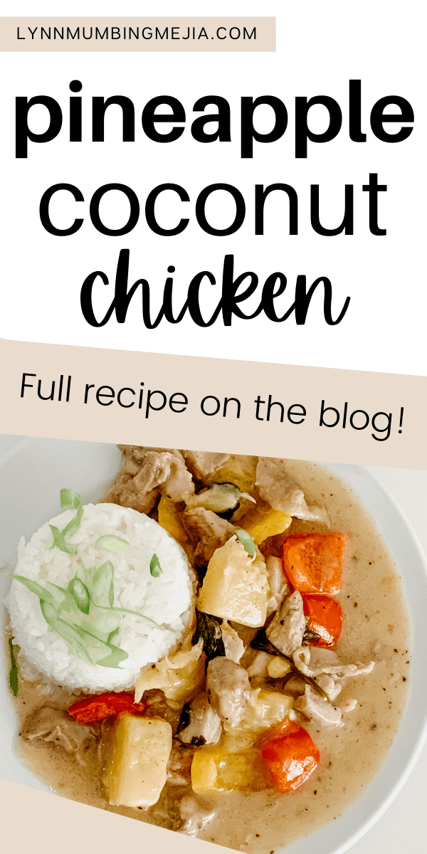 Pineapple Coconut Chicken | Lynn Mumbing Mejia