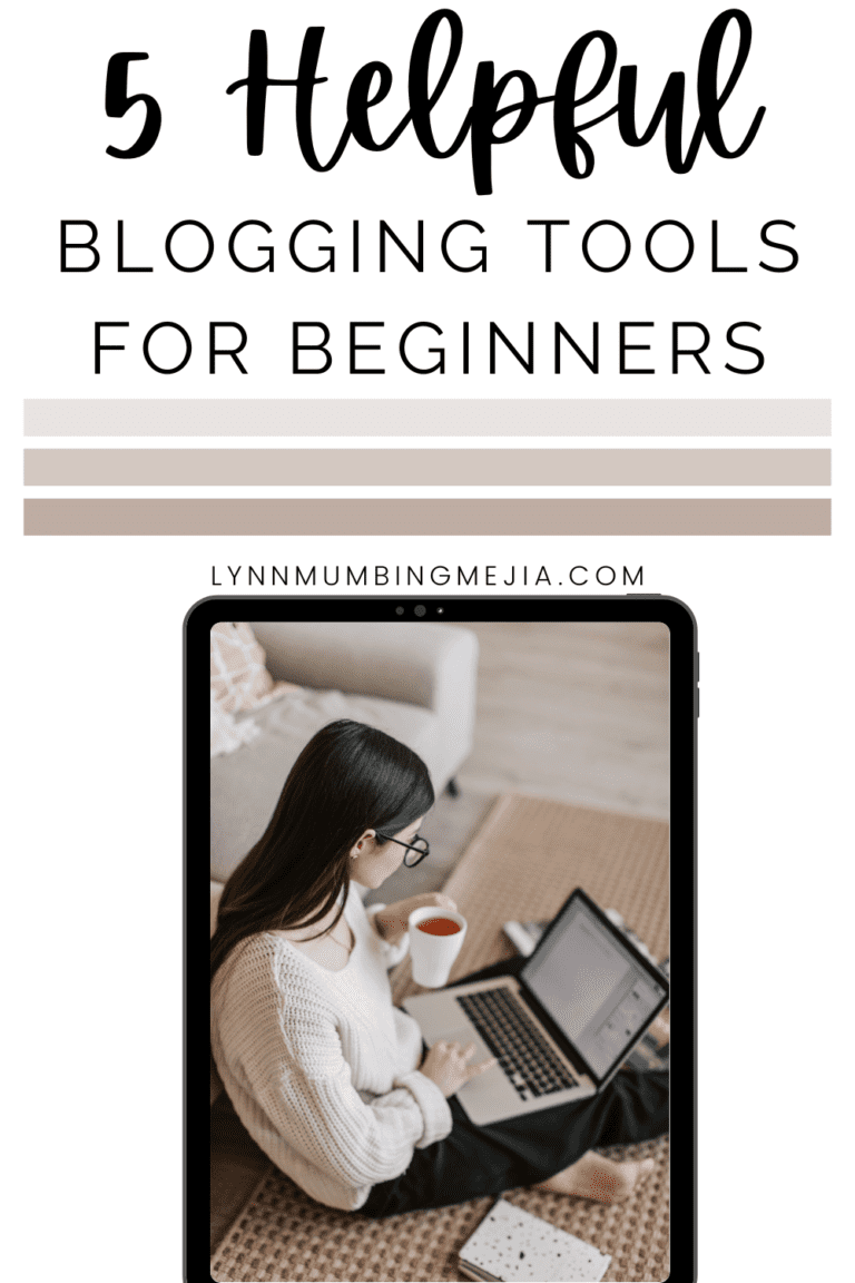 Top 5 Helpful Blogging Tools For Beginners | AD | Lynn Mumbing Mejia